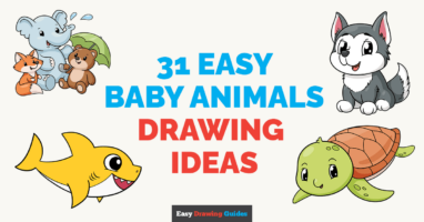 31 Easy Baby Animals Drawing Tutorials