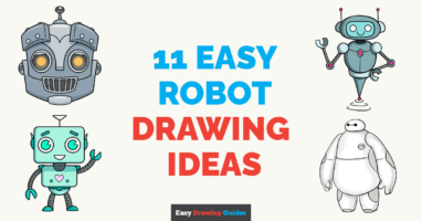 11 Easy Robot Drawing Tutorials for Kids